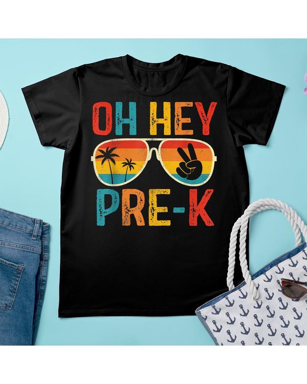 Oh Hey Pre-k Shirt Teacher Kids First Day Back To School Shirt